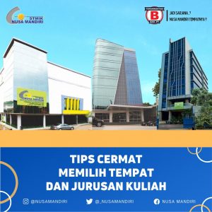7 Tips Cermat Memilih Tempat dan Jurusan Kuliah