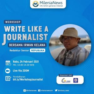 Tingkatkan Potensi Penulisanmu Dalam Workshop Jurnalis Bersama Milenianews