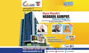 Wujudkan Generasi Mandiri, Universitas Nusa Mandiri Adakan Ngobrol Kampus Bersama Orang Tua Periode Maret 2021