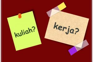 Bingung Setelah Lulus SMA Ingin Lanjut Kuliah Atau Kerja? Yuk, Temukan Solusinya Disini