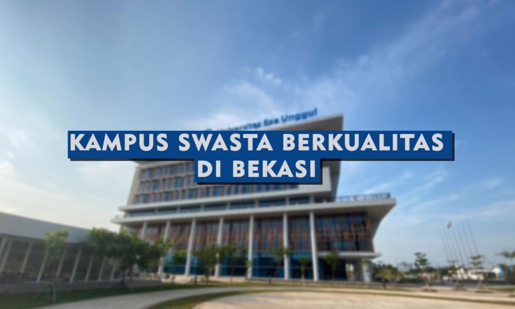 Kampus swasta berkualitas di Kota Bekasi