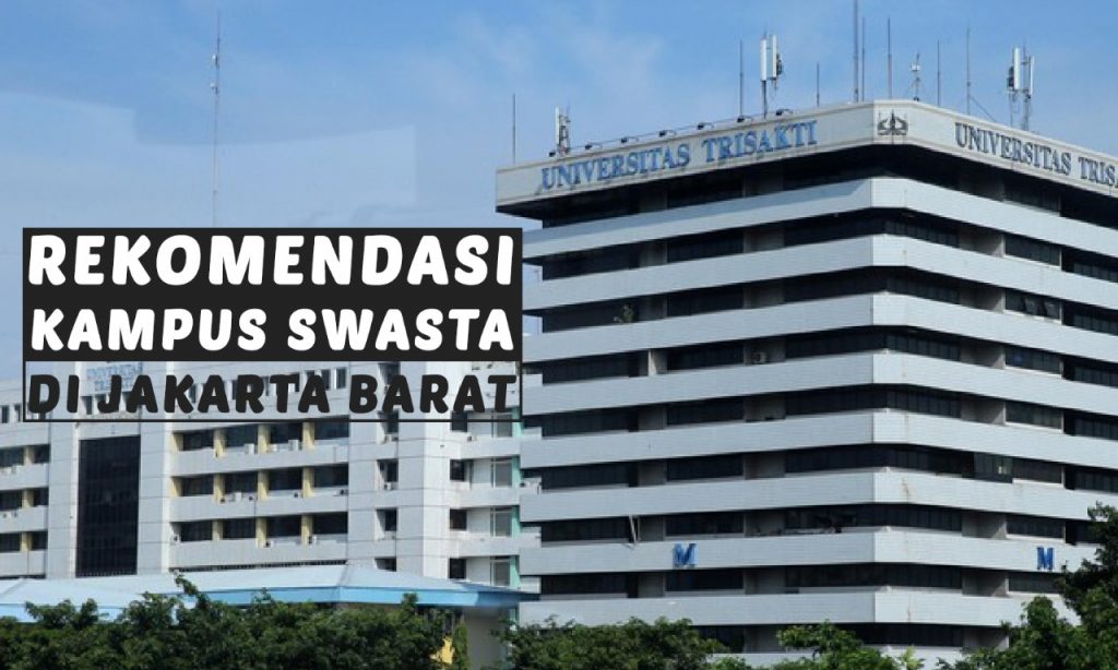 Kampus Swasta di jakarta Barat