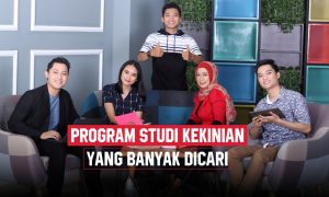 Inilah! 5 Program Studi Kekinian yang Lulusannya Banyak Dicari