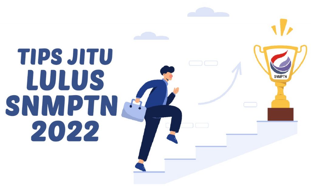 Tips Jitu Lulus SNMPTN 2022