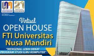 Yuk Ikuti Virtual Open House Nusa Mandiri, Agar Bisa Lebih Dekat Dengan FTI