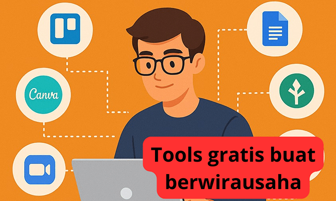 Tools gratis buat berwirausaha