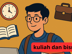 5 Cara Efektif Jalankan Kuliah dan Bisnis Sekaligus