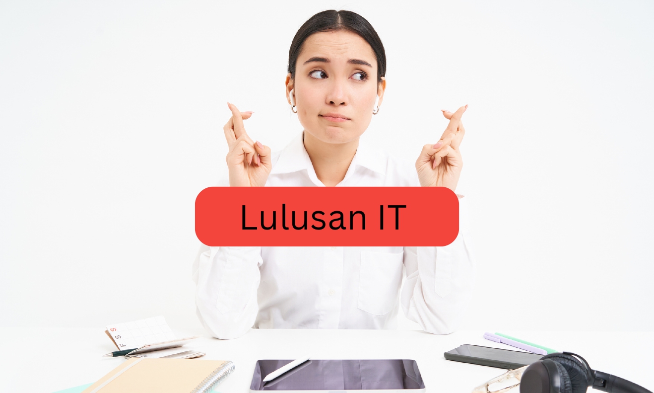 Lulusan IT